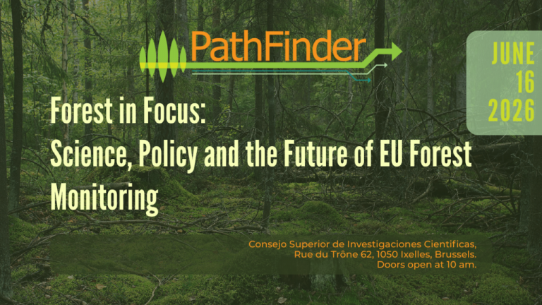 Forest in Focus: Science, Policy and the Future of EU Forest Monitoring 